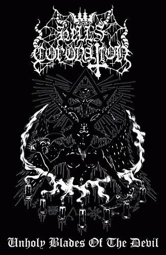 Hell's Coronation : Unholy Blades of the Devil